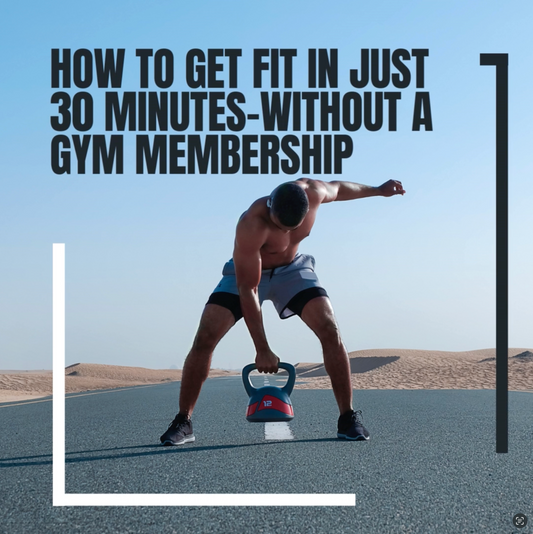 The Fitness Starter Kit: How to Get Fit in 30 Days
